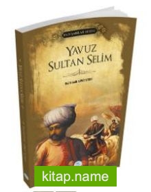 Yavuz Sultan Selim (Padişahlar Serisi)