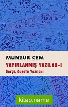 Yayınlanmış Yazılar I / Dergi, Gazete Yazıları