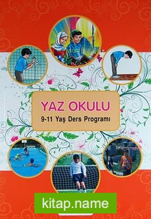 Yaz Okulu / 9-11 Yaş Ders Programı