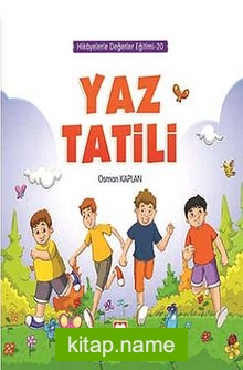 Yaz Tatili / Hikayelerle Değerler Eğitimi 20