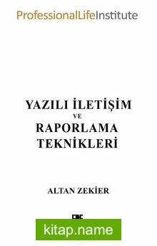 Yazılı İletişim ve Raporlama Teknikleri