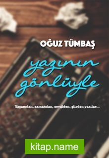 Yazının Gönlüyle