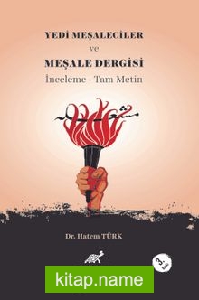 Yedi Meşaleciler ve Meşale Dergisi İnceleme – Tam Metin