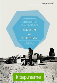 Yel, Kum ve Yıldızlar