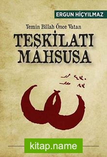 Yemin Billah Önce Vatan Teşkilatı Mahsusa