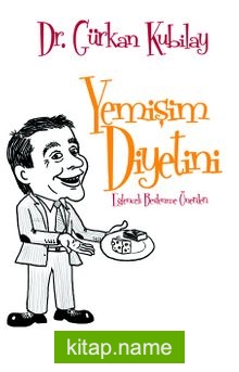 Yemişim Diyetini Eğlenceli Beslenme Önerileri