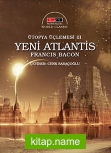 Yeni Atlantis – Ütopya Üçlemesi III (Nostalgic)