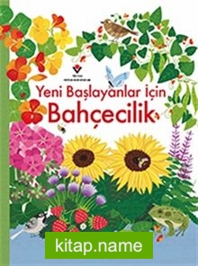 Yeni Başlayanlar İçin Bahçecilik