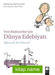 Yeni Başlayanlar için Dünya Edebiyatı