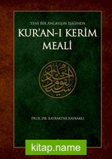 Yeni Bir Anlayışın Işığında Kur’an’ı Kerim Meali (Küçük Boy)