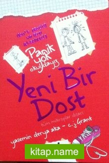 Yeni Bir Dost Panik Yok Okuldayız