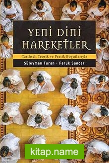 Yeni Dini Hareketler  Tarihsel, Teorik ve Pratik Boyutlarıyla