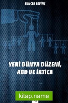 Yeni Dünya Düzeni, ABD ve İrtica