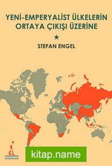 Yeni-Emperyalist Ülkelerin Ortaya Çıkışı Üzerine