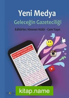 Yeni Medya Geleceğin Gazeteciliği