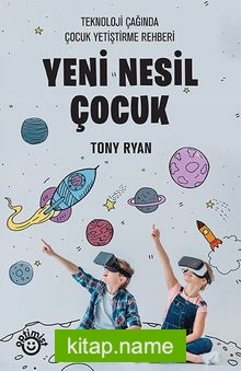 Yeni Nesil Çocuk