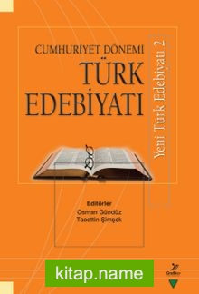 Yeni Türk Edebiyatı 2  Cumhuriyet Dönemi Türk Edebiyatı