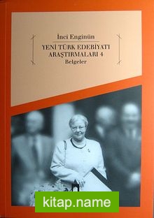 Yeni Türk Edebiyatı Araştırmaları 4  Belgeler