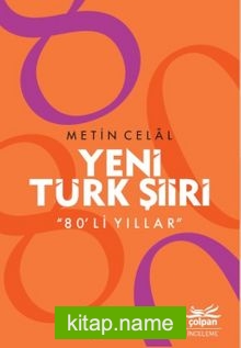 Yeni Türk Şiiri  80’li Yıllar