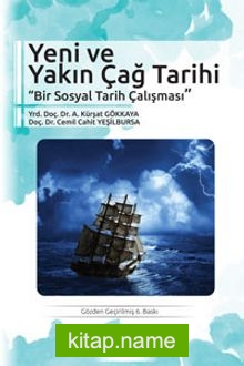 Yeni ve Yakın Çağ Tarihi Bir Sosyal Tarih Çalışması