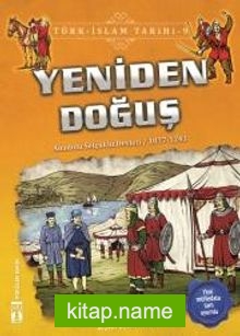 Yeniden Doğuş / Türk İslam Tarihi 9