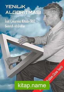 Yenilik Algoritması İcat Çıkarma Kitabı-TRIZ