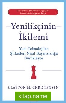 Yenilikçinin İkilemi