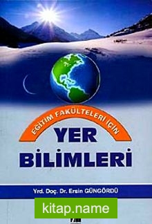 Yer Bilimleri (Eğitim Fakülteleri İçin)