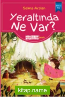 Yeraltında Ne Var?