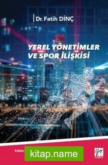 Yerel Yönetimler ve Spor İlişkisi