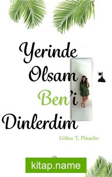 Yerinde Olsam Ben’i Dinlerdim