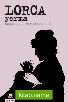 Yerma  Üç Perde ve Altı Sahnelik Bir Trajik Şiir