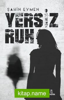 Yersiz Ruh Şizofren