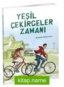 Yeşil Çekirgeler Zamanı