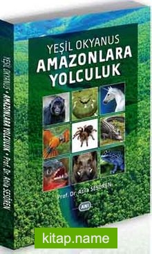 Yeşil Okyanus Amazonlara Yolculuk