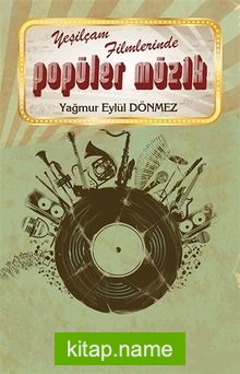 Yeşilçam Filmlerinde Popüler Müzik