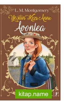 Yeşilin Kızı Anne 2 – Avonlea