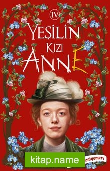 Yeşilin Kızı Anne 4 (Karton Kapak)