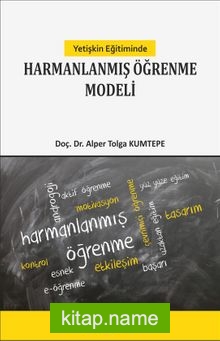 Yetişkin Eğitiminde Harmanlanmış Öğrenme Modeli