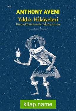 Yıldız Hikayeleri  Dünya Kültürlerinde Takımyıldızlar