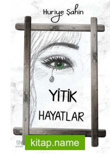 Yitik Hayatlar