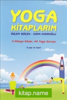 Yoga Kitaplarım (5 Hikaye Kitabı+44 Yoga Duruşu)