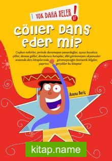 Yok Daha Neler! Çöller Dans Eder Mi?