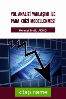 Yol Analizi Yaklaşımı İle Para Krizi Modellenmesi