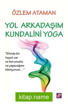 Yol Arkadaşım Kundalini Yoga