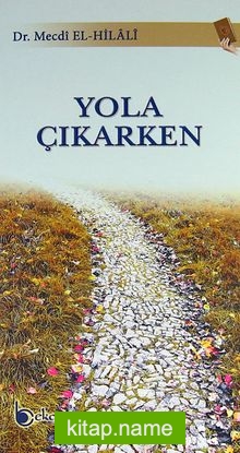 Yola Çıkarken