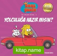 Yolculuğa Hazır mısın? / Kral Şakir İlk Okuma Kitabı 5