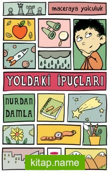 Yoldaki İpuçları / Maceraya Yolculuk