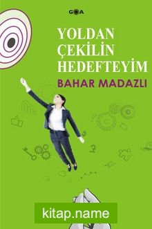 Yoldan Çekilin Hedefteyim