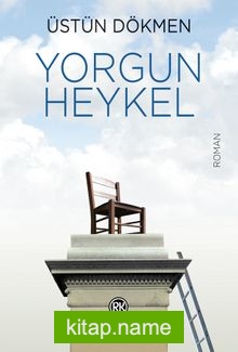 Yorgun Heykel